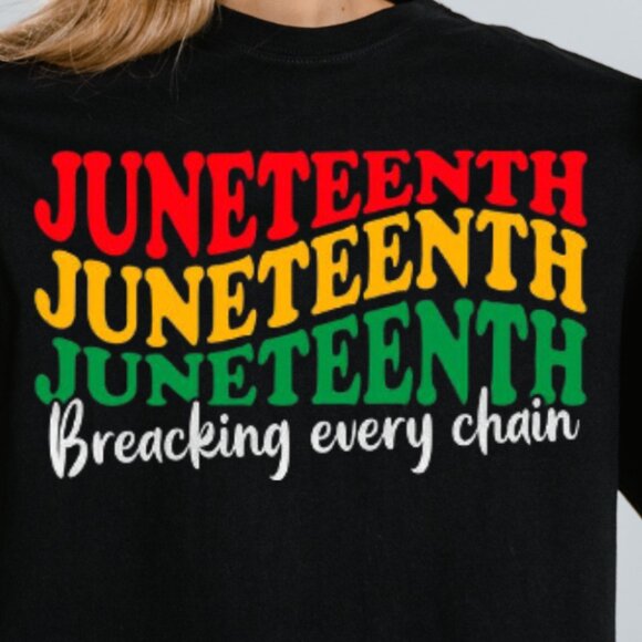 Juneteenth Shirt, Black History Shirt, Breaking Every Chain T-shirt - Picture 2 of 4